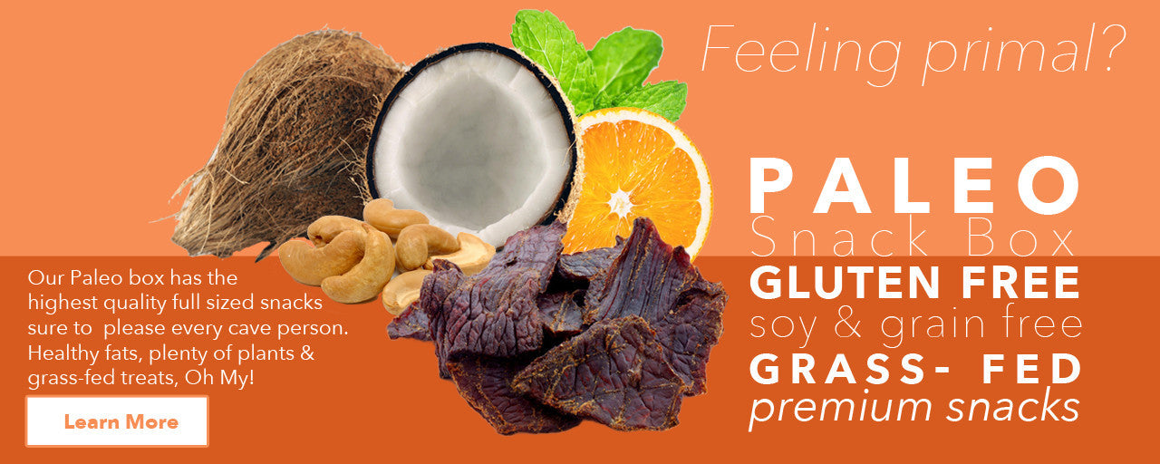 Go Primal! Get a Healthy Surprise Paleo, Grain-Free, Legume-Free, Refined Sugar-Free box today!